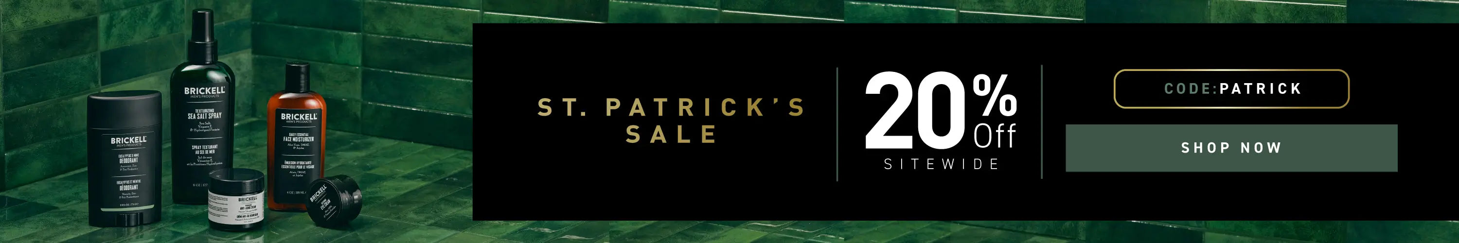 St. Patricks Sale: 20% off Sitewide. Code: PATRICK. Shop Now.